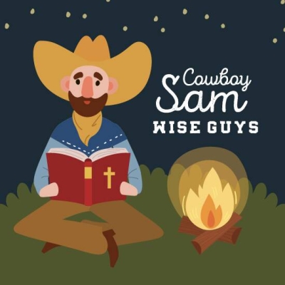 Cowboy Sam: Wise Guys