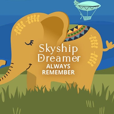 Skyship Dreamer: Always Remember
