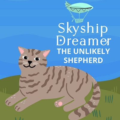 Skyship Dreamer: The Unlikely Shepherd