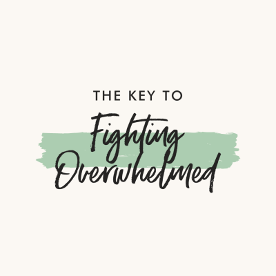 Praying the Psalms over our kids: The key to fighting overwhelmed
