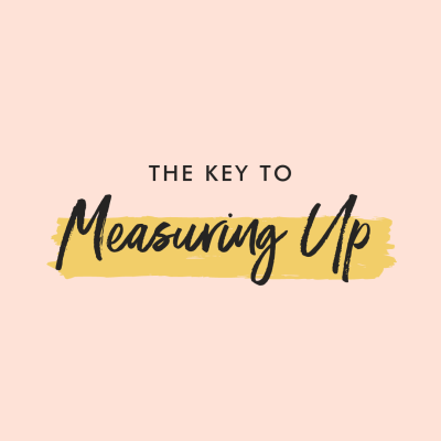 Praying the Psalms over our kids: The key to measuring up