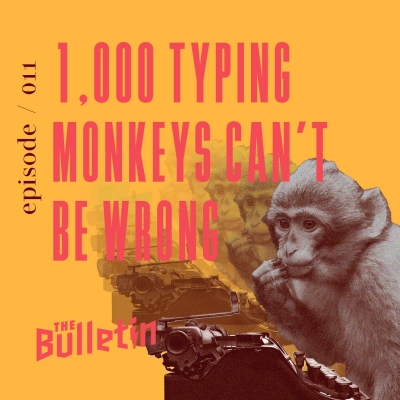 1,000 Typing Monkeys Can't Be Wrong